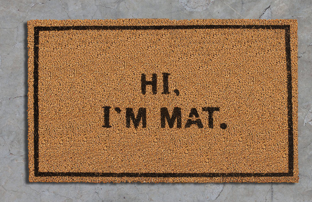 Hi I'm Mat