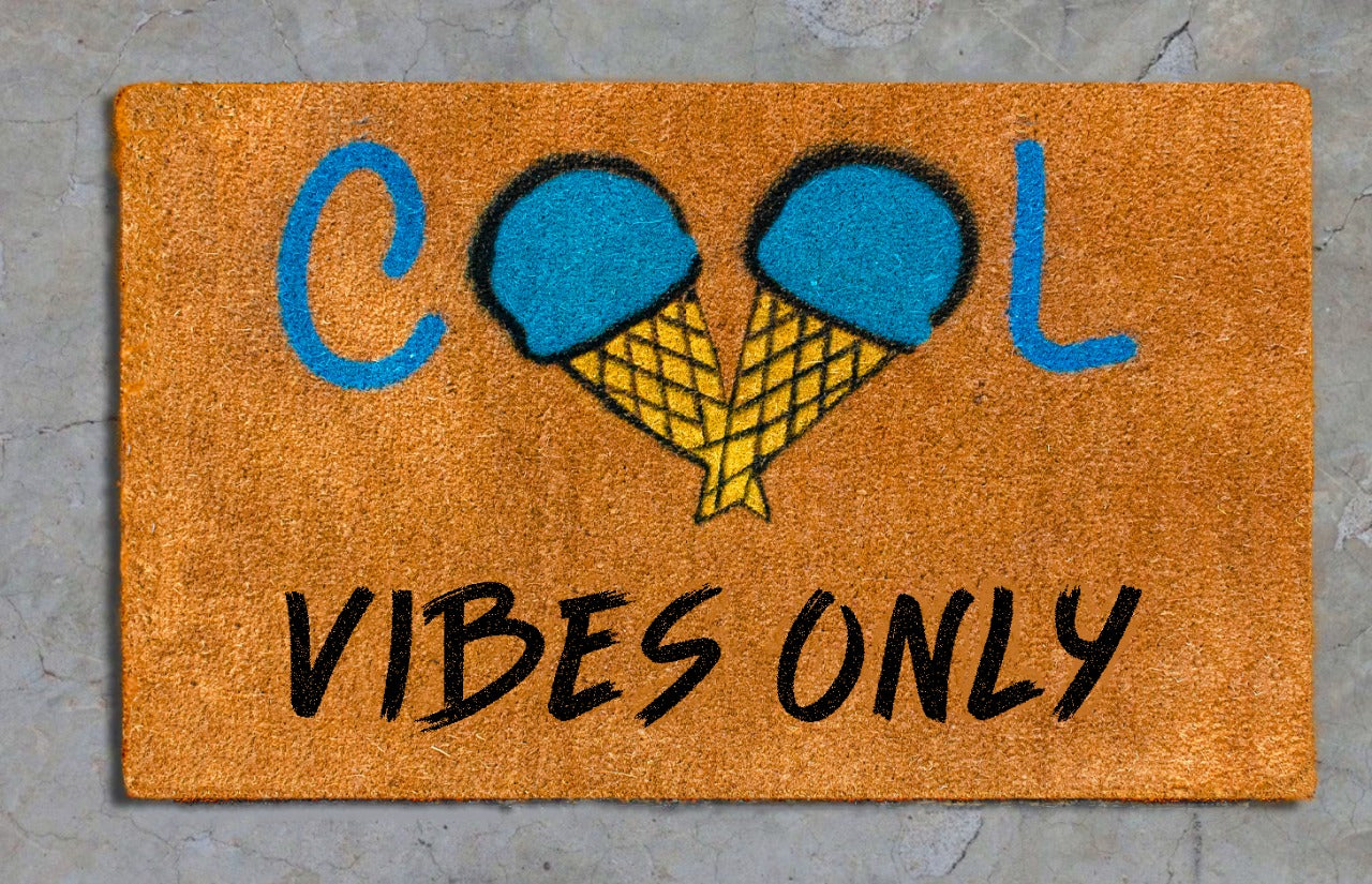 Cool Vibes Only