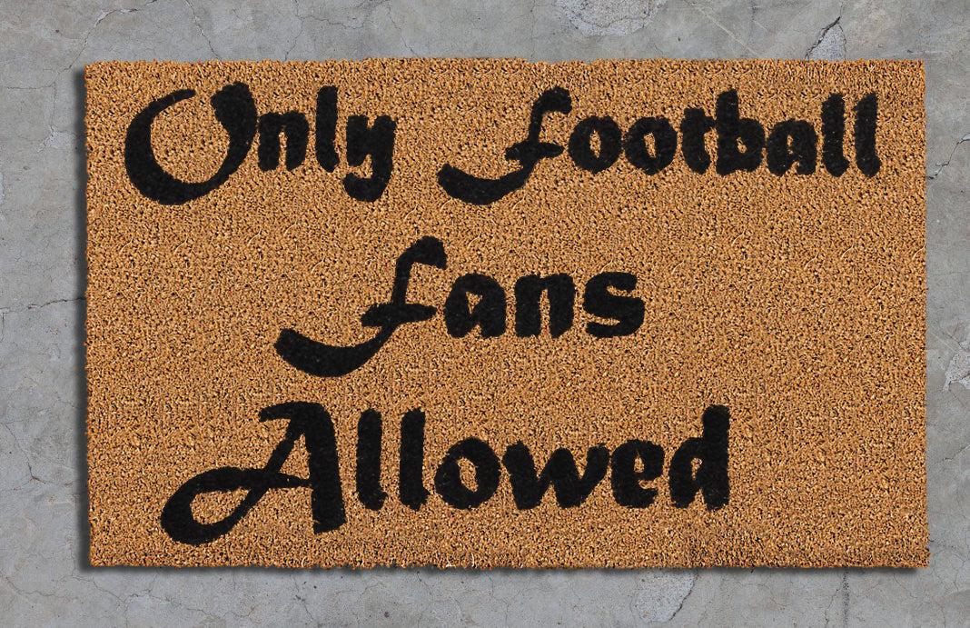Only football fans Allowed
